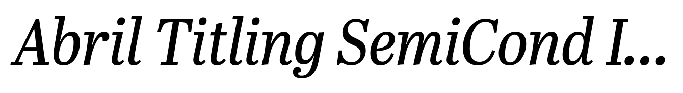 Abril Titling SemiCond Italic